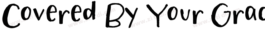 Covered By Your Grac字体转换